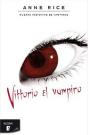 Vittorio el vampiro – Anne Rice [PDF]