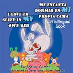Children’s book: I Love to Sleep in My Own Bed – Me encanta dormir en mi propia cama – Shelley Admont [PDF]
