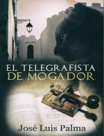El telegrafista de Mogador – José Luis Palma [PDF]