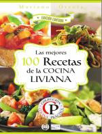 Las mejores 100 recetas de la cocina liviana (Colección Cocina Práctica – Edición Limitada) – Mariano Orzola [PDF]