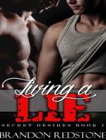 Living a Lie (MM First Time Older Man Gay Romance) (Secret Desires Book 1) – Brandon Redstone [PDF] [English]