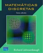 Matemáticas Discretas (Sexta Edición) – Richard Johnsonbaugh [PDF]