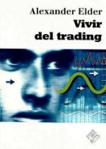 Vivir del trading psicología, tácticas de trading, gestión del dinero – Alexander Elder [PDF]