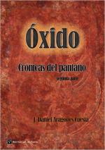 Óxido (Crónicas del pantano nº 2) – J. Daniel Aragonés Cuesta [PDF]