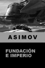 Fundación e Imperio – Isaac Asimov [PDF]