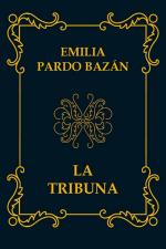 La tribuna – Emilia Pardo Bazán [PDF]