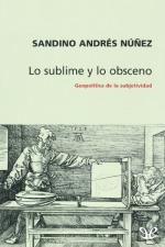 Lo sublime y lo obsceno – Sandino Núñez [PDF]