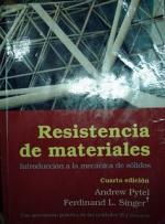Resistencia de Materiales (4ta Edición) – Andrew Pytel, Ferdinand L. Singer (8va Reimpresión 2008) [PDF]
