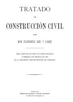 Tratado de construccion civil (2 Vols) (Ed. FACSIMIL de la Ed. de 1898) – Florencio Ger y Lóbez [PDF]