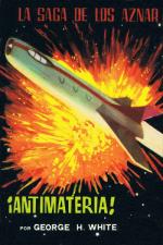 ¡Antimateria! – George H. White [PDF]