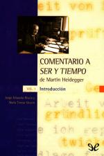 Comentario a Ser y tiempo. Vol. 1: Introducción – Jorge Eduardo Rivera, María Teresa Stuven [PDF]