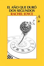 El año que duró dos segundos – Rachel Joyce [PDF]