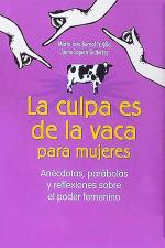 La culpa es de la vaca para mujeres – Jaime Lopera Gutierrez, Marta Inés Bernal Trujillo [PDF]