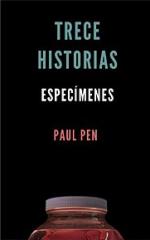 Trece historias: Especímenes – Paul Pen [PDF]