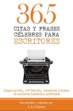 365 citas y frases célebres para escritores – J. A. Cabrera [PDF]