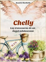 Chelly: Las travesuras de un ángel adolescente – Beatriz Machado [PDF]