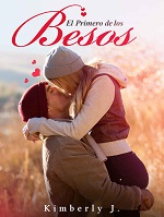 El primero de los besos – Kimberly J. [PDF]