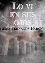 Lo vi en sus ojos – Luisa Fernanda Barón [PDF]