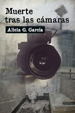 Muerte tras las cámaras – Alicia G. García [PDF]