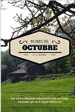 Nubes de Octubre: Una novela romántica ambientada en las montañas asturianas que te hará volver a soñar – C. A. Ortega [PDF]