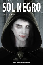 Tiempo de fuego: Sol Negro – Alfonso Fernández-Mensaque Rodríguez [PDF]