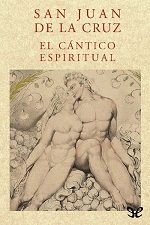 El Cántico Espiritual – Santo Juan de la Cruz [PDF]