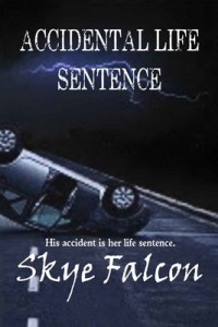 Accidental Life Sentence – Skye Falcon [PDF] [English]