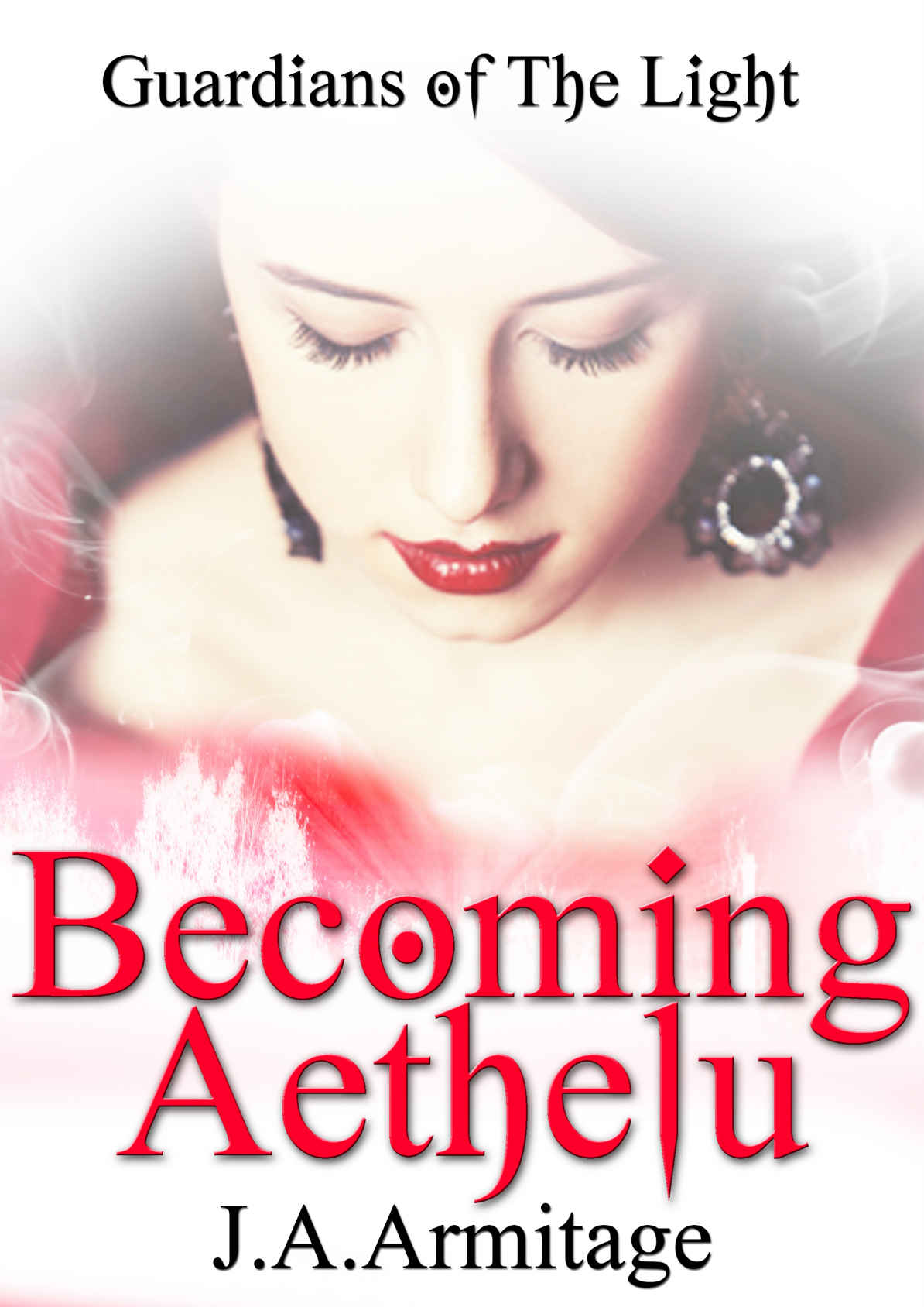 Becoming Aethelu (Guardians of The Light) – J. A. Armitage [PDF] [English]