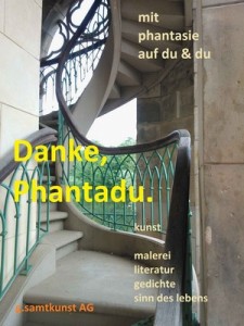 Danke, Phantadu mit phantasie auf du & du – G. Samtkunst AG [German] [PDF]