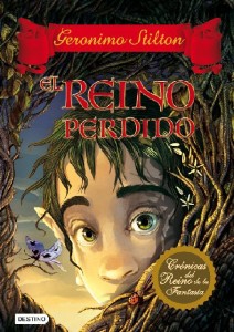 El reino perdido: Crónicas del Reino de la Fantasía (Geronimo Stilton) – Elisabetta Dami [PDF]