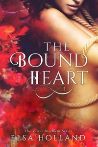 The Bound Heart (The Velvet Basement Book 2) – Elsa Holland [PDF] [English]