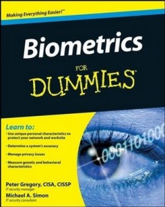 Biometrics for Dummies – Peter Gregory, Michael A. Simon [PDF] [English]