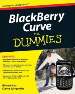 BlackBerry Curve for Dummies – Robert Kao, Dante Sarigumba [PDF] [English]