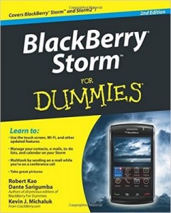 BlackBerry Storm for Dummies (2nd Edition) – Robert Kao, Dante Sarigumba, Kevin J. Michaluk [PDF] [English]