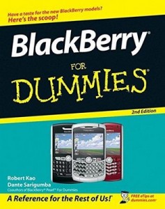 BlackBerry for Dummies (2nd Edition) – Robert Kao, Dante Sarigumba [PDF] [English]