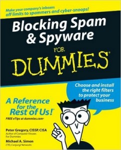Blocking Spam & Spyware for Dummies – Peter Gregory, Michael A. Simon [PDF] [English]