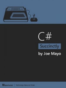 C# Succinctly – Joe Mayo [PDF] [English]