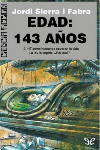 Edad: 143 años – Jordi Sierra i Fabra [PDF]