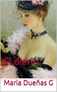 El diario – Maria Dueñas G [PDF]