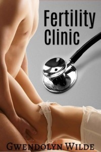Fertility Clinic – Gwendolyn Wilde [PDF] [English]
