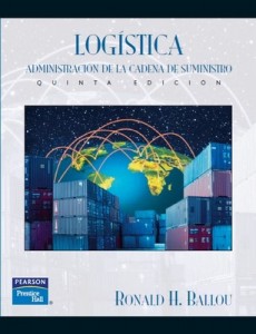 Logística, administración de la cadena de suministro (5ta Edición) – Ronald H. Ballou [PDF]