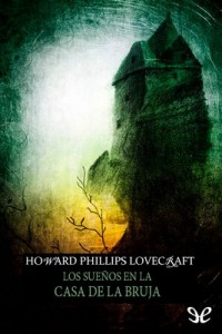 Los sueños en la casa de la bruja – H. P. Lovecraft [PDF]