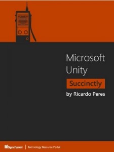 Microsoft Unity Succinctly – Ricardo Peres [PDF] [English]