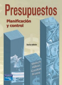 Presupuestos. Planificación y Control (6ta Edición) – Ulrich Welsch [PDF]