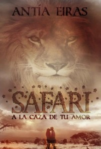 Safari: A la caza de tu amor – Antia Eiras [PDF]