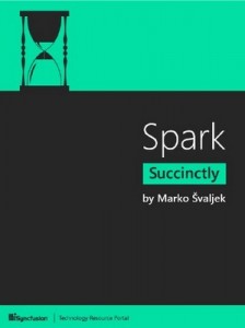 Spark Succinctly – Marko Švaljek [PDF] [English]
