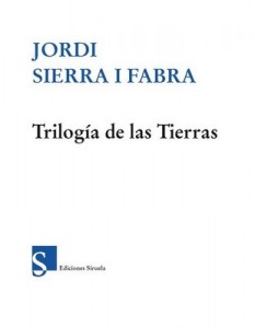 Trilogía de las tierras – Jordi Sierra i Fabra [PDF]