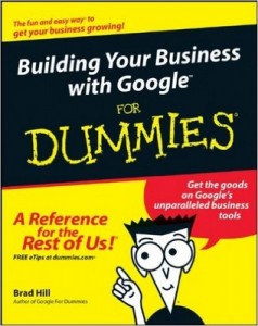 Building Your Business with Google for Dummies – Brad Hill [PDF] [English]