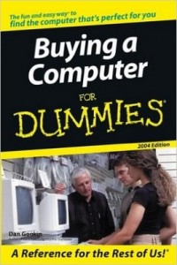Buying a Computer for Dummies (2004 Edition) – Dan Gookin [PDF] [English]