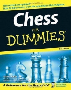 Chess for Dummies (2nd Edition) – James Eade [PDF] [English]